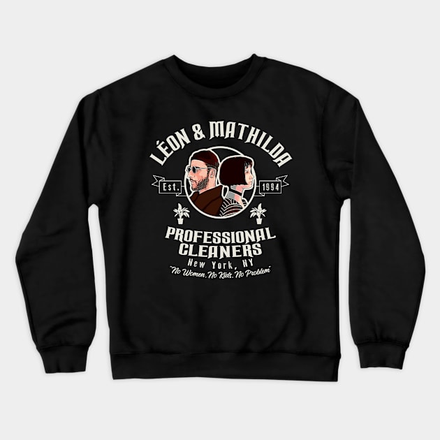 Leon & Mathilda Professional Cleaners Crewneck Sweatshirt by Alema Art